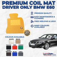 BMW E60 Premium Customized Single Color Coil Car Mats | Car Floor Mats / Carpet Carmat