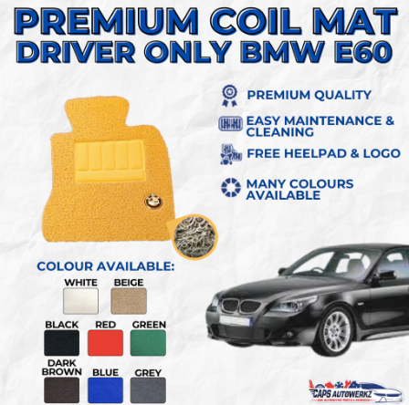 Premium Customized Single Color Coil Car Mats BMW E60 (PLS PM US CAR YEAR)